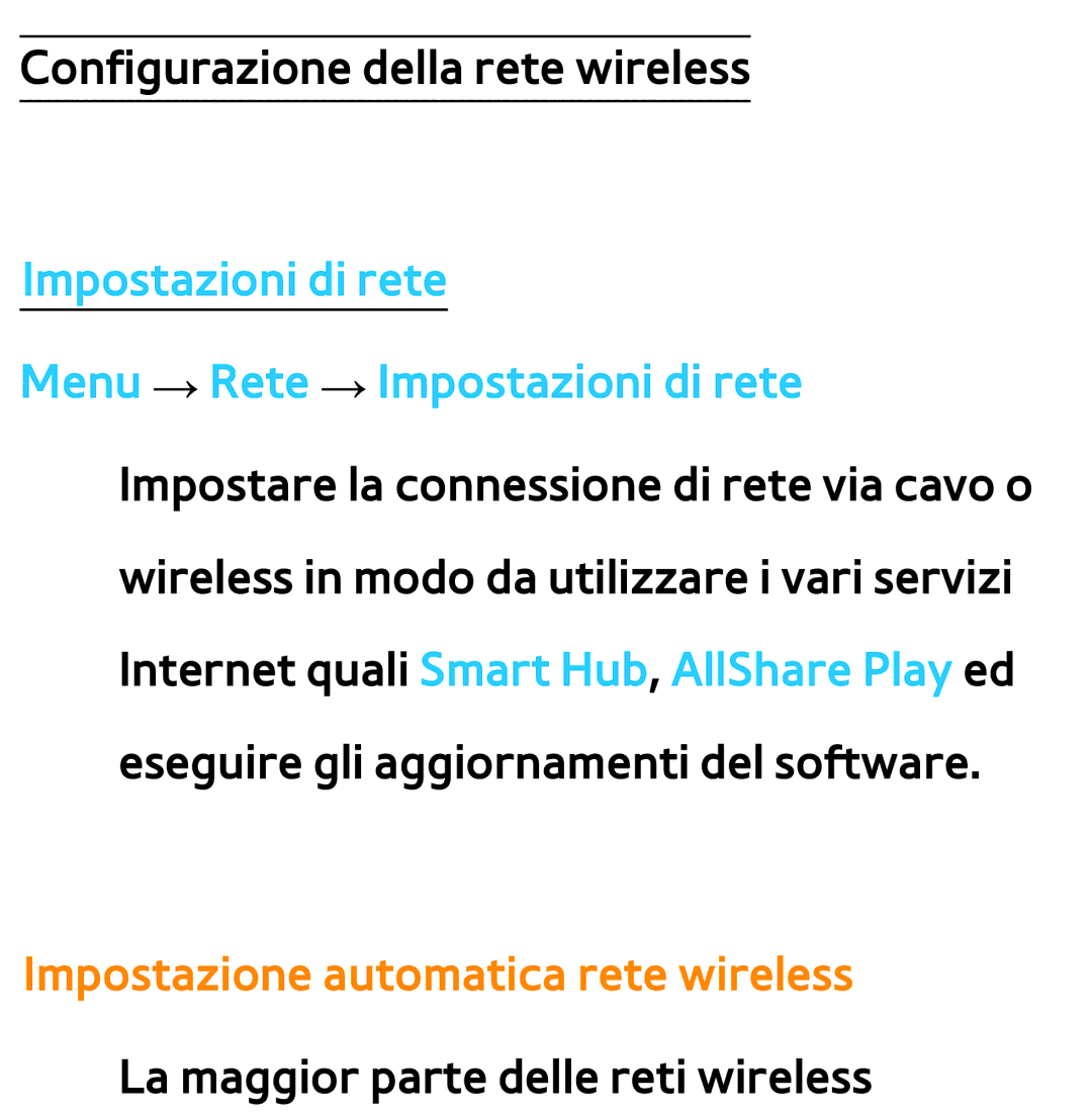 Samsung UE55ES7000SXXN, UE46ES8000SXXN, UE55ES8000SXXH, UE55ES7000SXXH, UE46ES8000SXXH Configurazione della rete wireless 