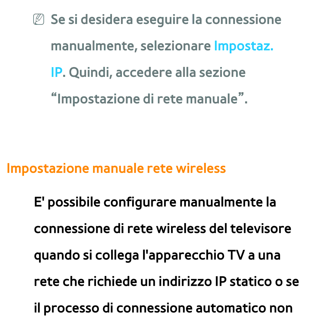 Samsung UE40ES7000QXZT, UE46ES8000SXXN, UE55ES8000SXXH, UE55ES7000SXXH, UE46ES8000SXXH Impostazione manuale rete wireless 