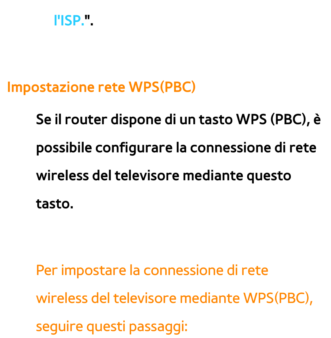 Samsung UE46ES7000SXXH, UE46ES8000SXXN, UE55ES8000SXXH, UE55ES7000SXXH, UE46ES8000SXXH manual Lisp, Impostazione rete Wpspbc 