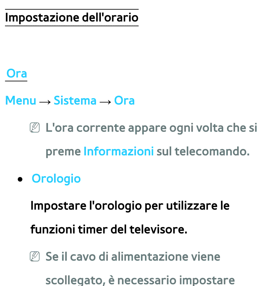 Samsung UE75ES9000QXZT, UE46ES8000SXXN, UE55ES8000SXXH, UE55ES7000SXXH, UE46ES8000SXXH Ora Menu → Sistema → Ora, Orologio 