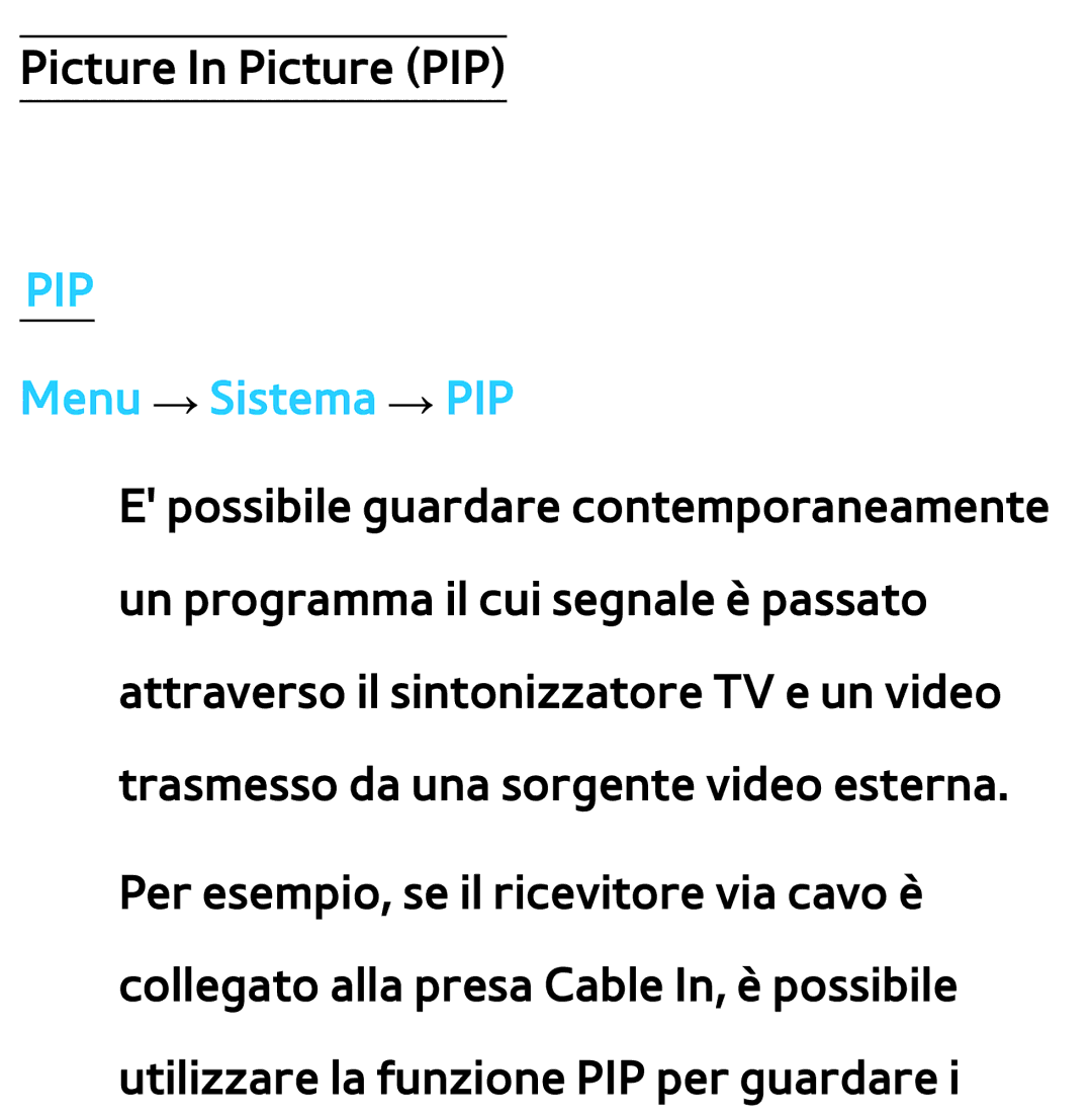 Samsung UE46ES8000SXXN, UE55ES8000SXXH, UE55ES7000SXXH, UE46ES8000SXXH, UE46ES7000SXXH manual Pip, Menu → Sistema → PIP 