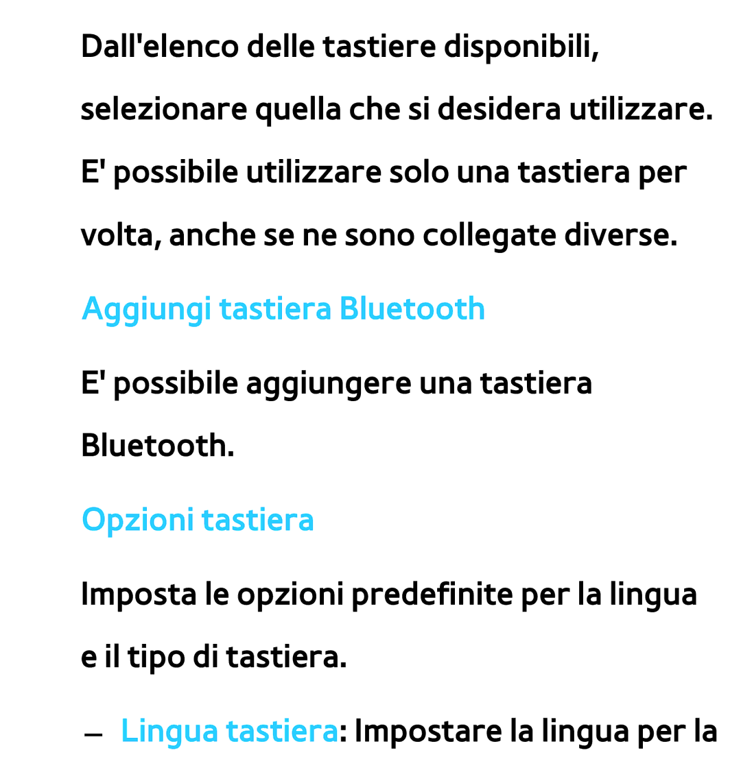 Samsung UE55ES8000SXXN, UE46ES8000SXXN, UE55ES8000SXXH, UE55ES7000SXXH, UE46ES8000SXXH, UE46ES7000SXXH manual Opzioni tastiera 