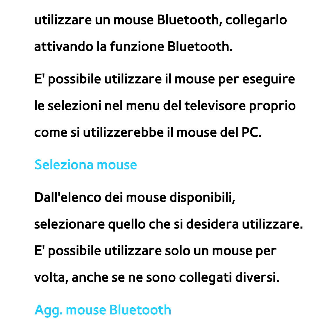 Samsung UE55ES7000QXZT, UE46ES8000SXXN, UE55ES8000SXXH, UE55ES7000SXXH, UE46ES8000SXXH Seleziona mouse, Agg. mouse Bluetooth 