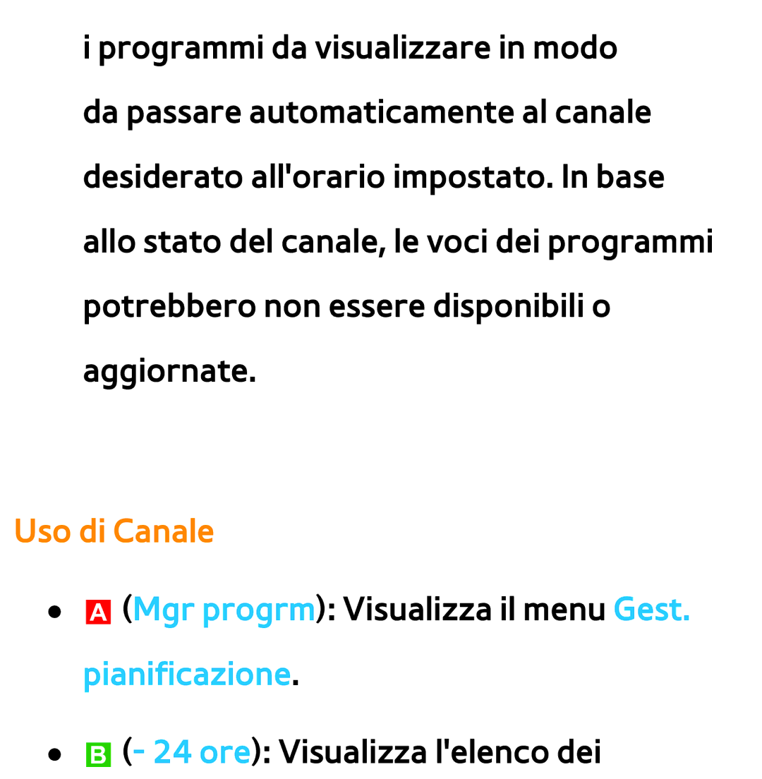 Samsung UE75ES9000QXZT, UE46ES8000SXXN, UE55ES8000SXXH, UE55ES7000SXXH, UE46ES8000SXXH, UE46ES7000SXXH manual Uso di Canale 