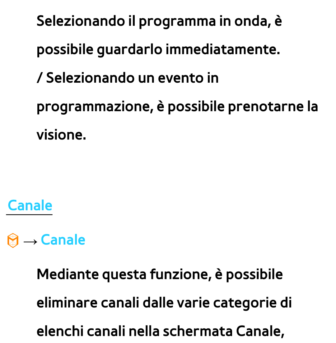 Samsung UE40ES7000QXZT, UE46ES8000SXXN, UE55ES8000SXXH, UE55ES7000SXXH, UE46ES8000SXXH, UE46ES7000SXXH manual Canale → Canale 