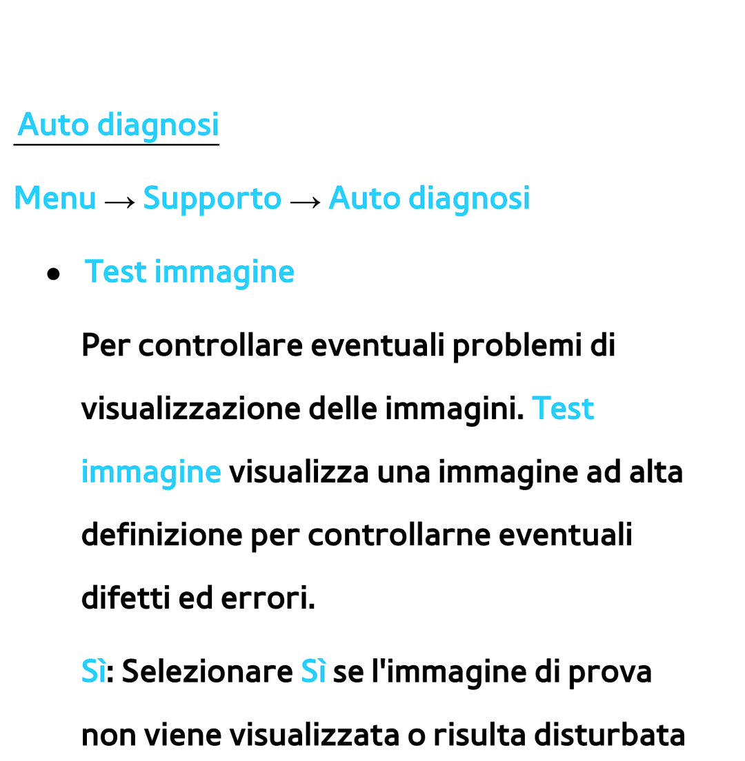 Samsung UE46ES8000SXXN, UE55ES8000SXXH, UE55ES7000SXXH manual Auto diagnosi Menu → Supporto → Auto diagnosi Test immagine 