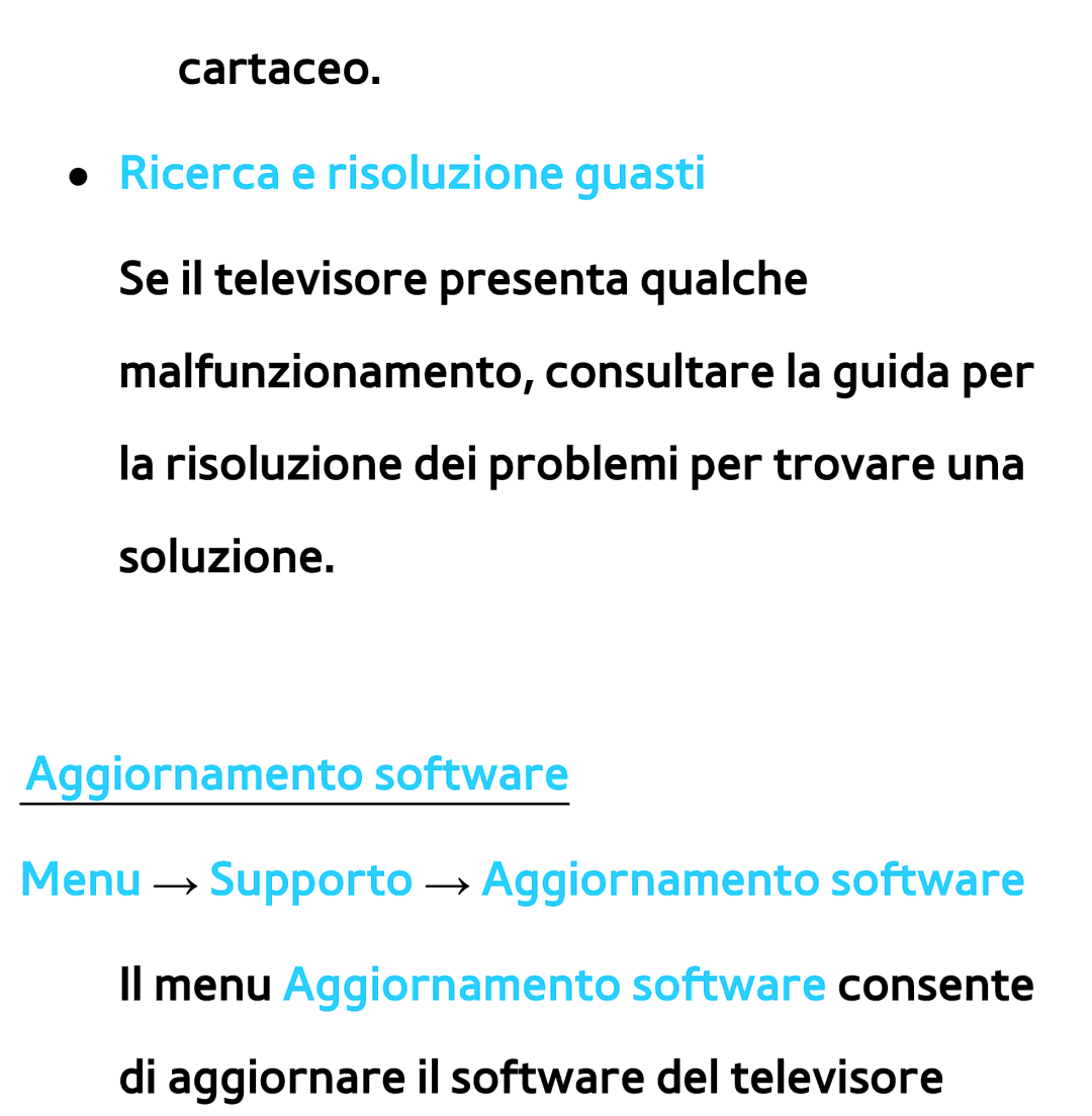 Samsung UE55ES8000SXXN, UE46ES8000SXXN, UE55ES8000SXXH, UE55ES7000SXXH, UE46ES8000SXXH manual Ricerca e risoluzione guasti 