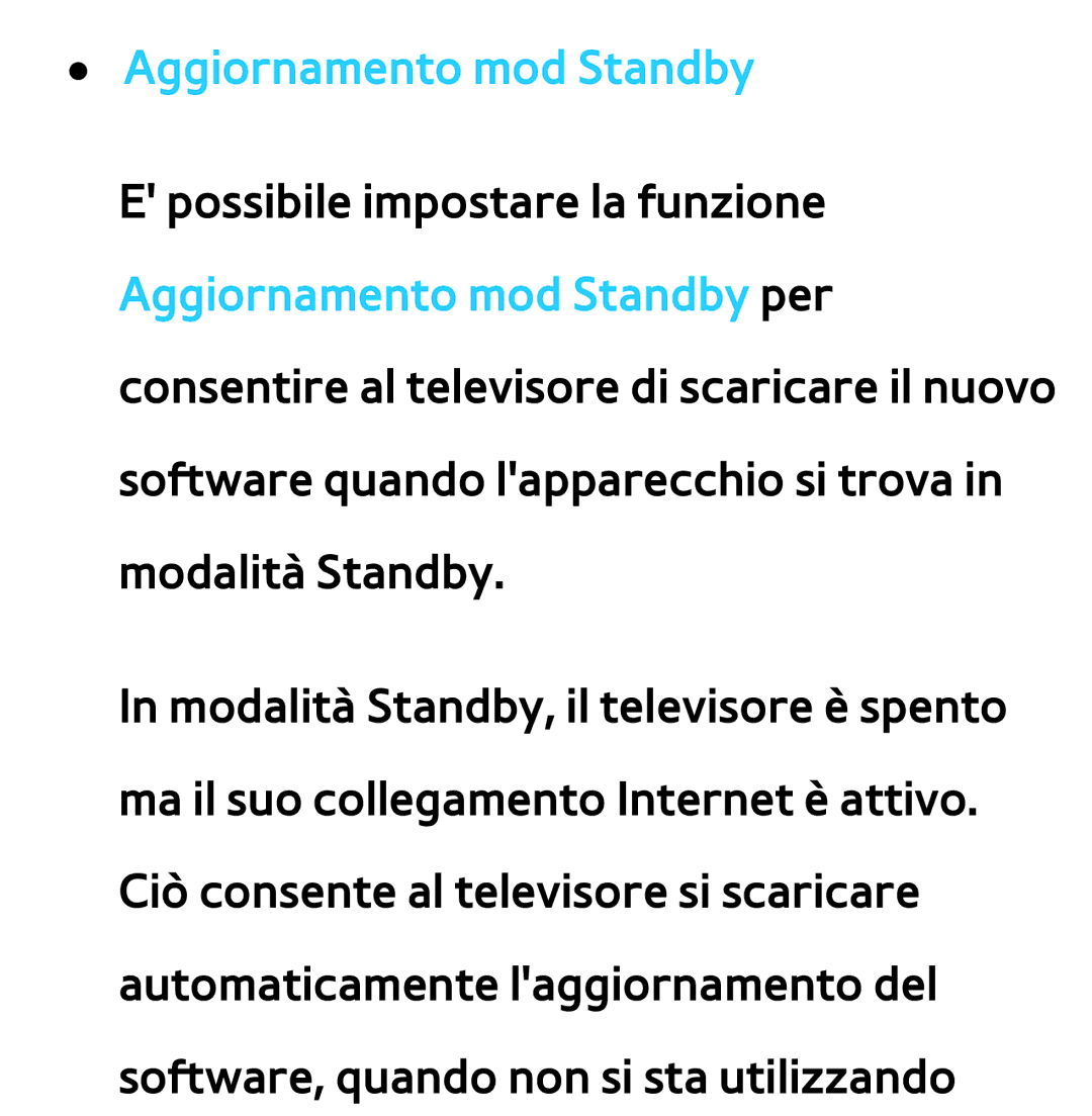 Samsung UE55ES7000SXXH, UE46ES8000SXXN, UE55ES8000SXXH, UE46ES8000SXXH, UE46ES7000SXXH manual Aggiornamento mod Standby 