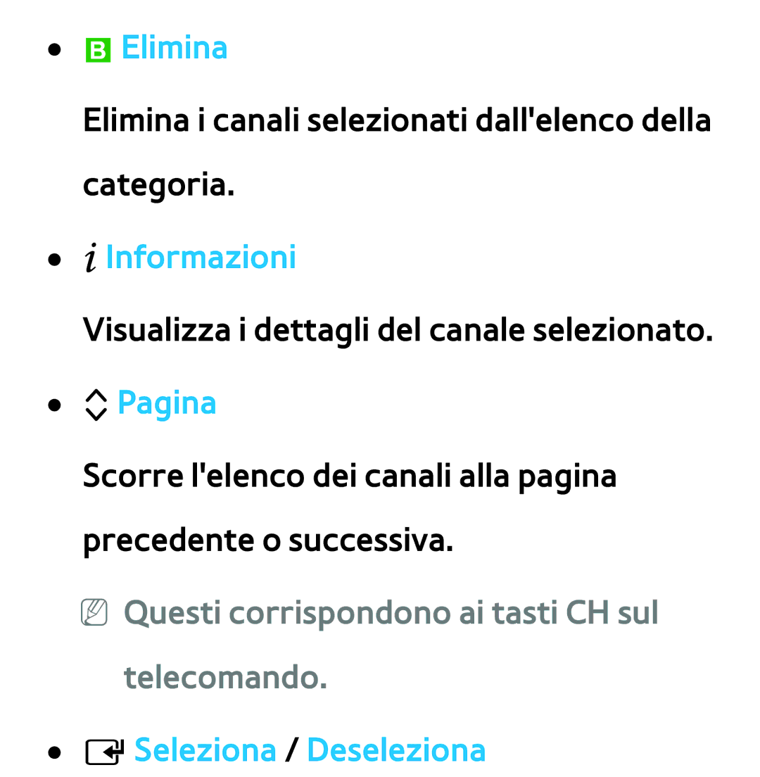 Samsung UE46ES8000SXXN, UE55ES8000SXXH manual BElimina, `Informazioni, NN Questi corrispondono ai tasti CH sul telecomando 