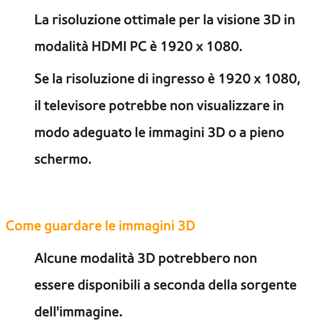 Samsung UE40ES7000SXXN, UE46ES8000SXXN, UE55ES8000SXXH, UE55ES7000SXXH, UE46ES8000SXXH manual Come guardare le immagini 3D 