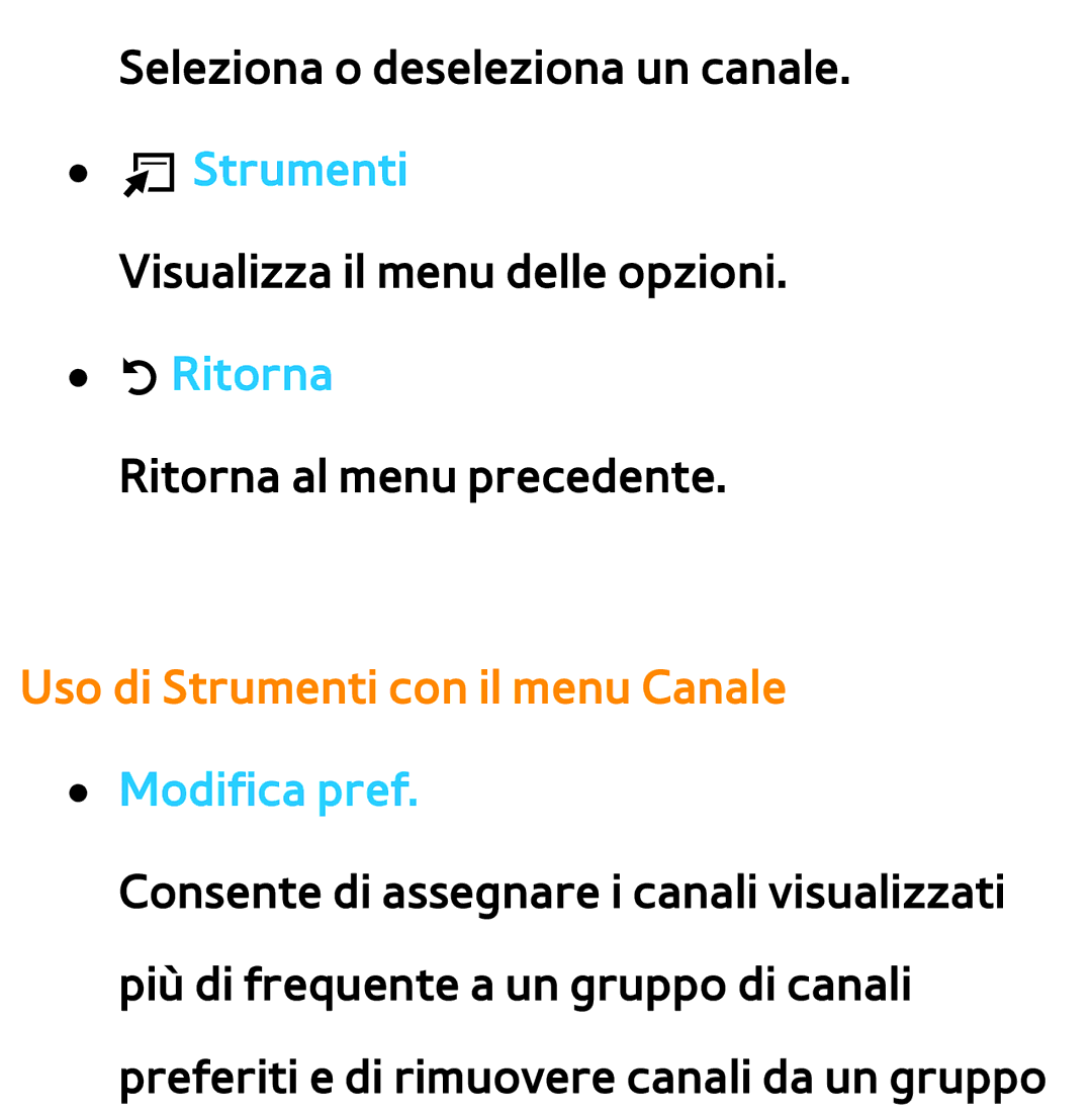 Samsung UE55ES8000SXXH, UE46ES8000SXXN, UE55ES7000SXXH, UE46ES8000SXXH Uso di Strumenti con il menu Canale Modifica pref 