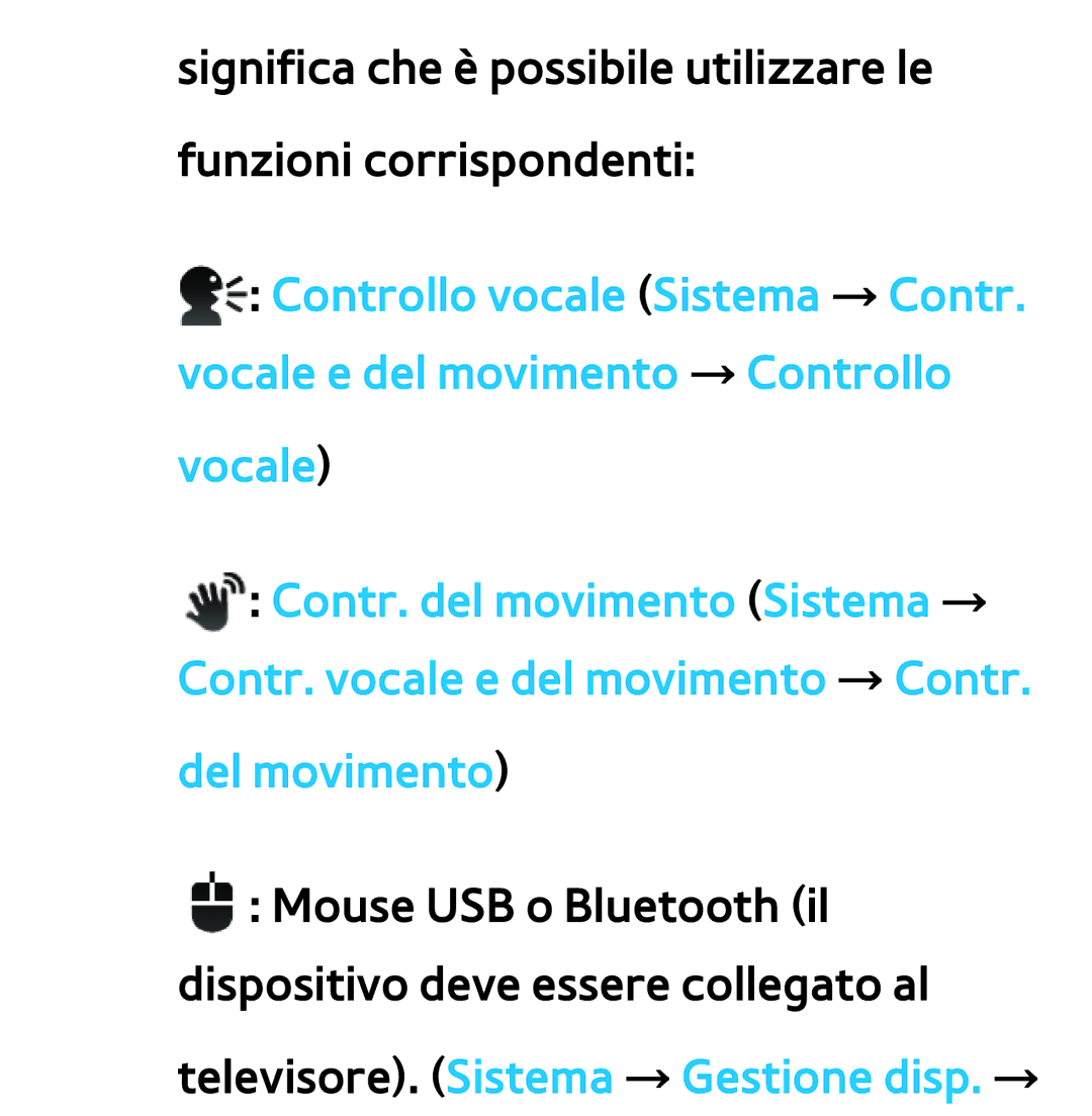 Samsung UE46ES8000SXXN, UE55ES8000SXXH, UE55ES7000SXXH, UE46ES8000SXXH, UE46ES7000SXXH Televisore. Sistema → Gestione disp. → 