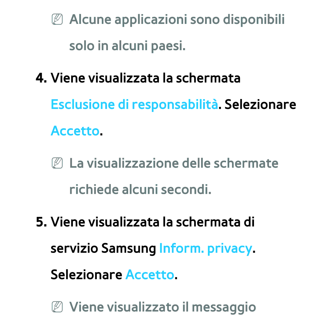 Samsung UE55ES7000SXXH NN Alcune applicazioni sono disponibili solo in alcuni paesi, NN Viene visualizzato il messaggio 