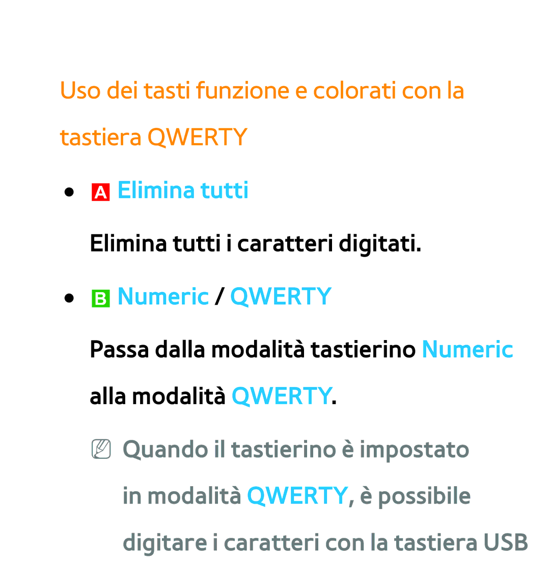 Samsung UE46ES8000QXZT, UE46ES8000SXXN manual Uso dei tasti funzione e colorati con la tastiera Qwerty, AElimina tutti 