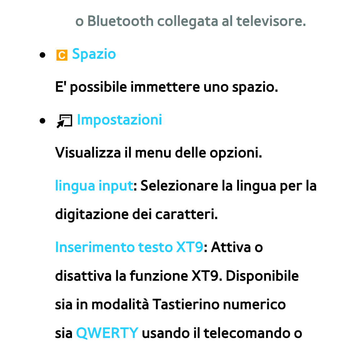 Samsung UE40ES7000QXZT, UE46ES8000SXXN, UE55ES8000SXXH, UE55ES7000SXXH manual Bluetooth collegata al televisore. Spazio 