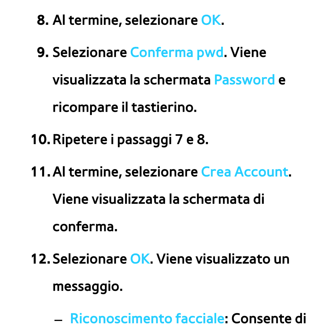 Samsung UE55ES8000SXXH, UE46ES8000SXXN, UE55ES7000SXXH, UE46ES8000SXXH, UE46ES7000SXXH Riconoscimento facciale Consente di 