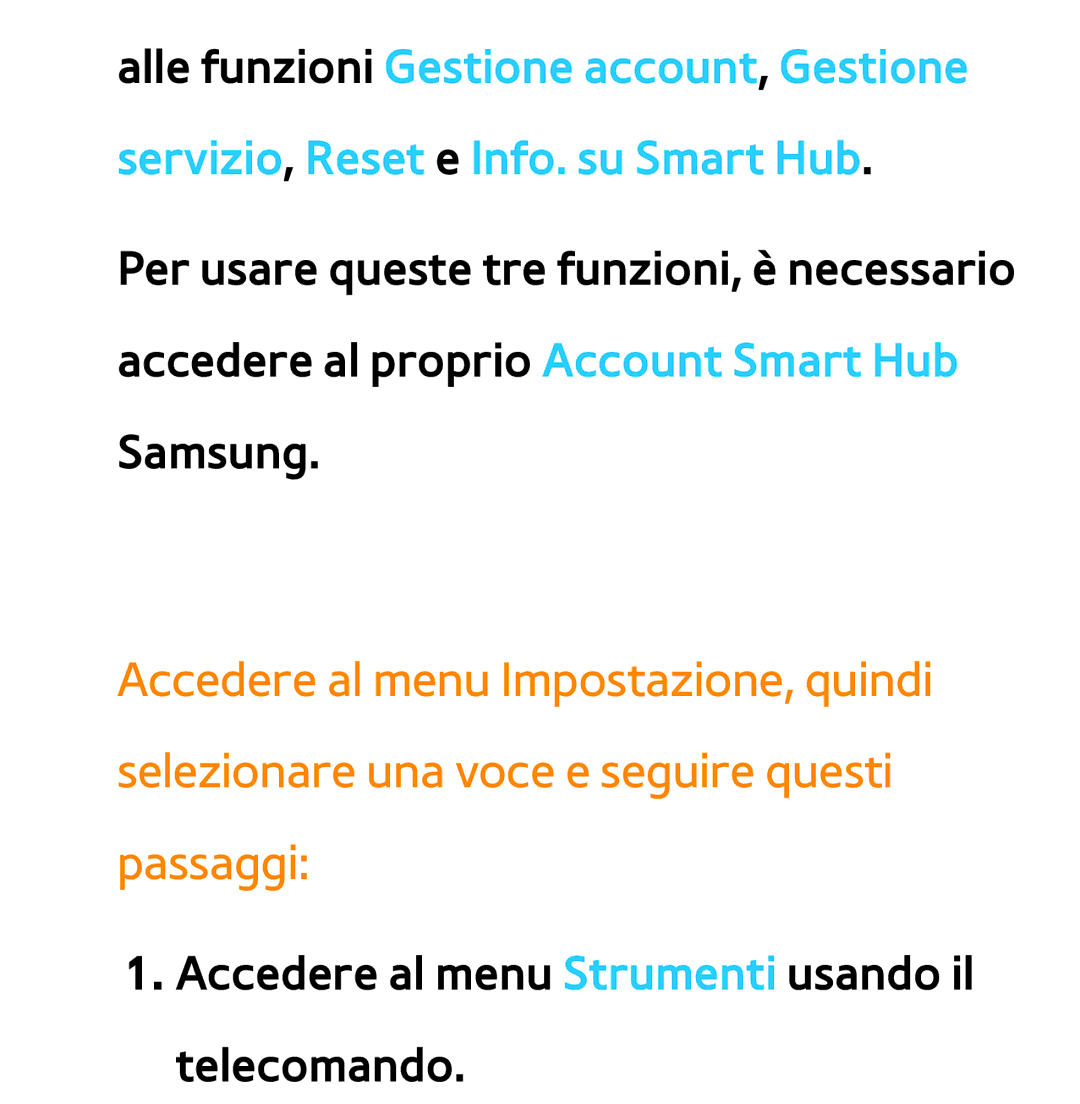 Samsung UE46ES7000SXXN, UE46ES8000SXXN, UE55ES8000SXXH, UE55ES7000SXXH manual Accedere al menu Strumenti usando il telecomando 