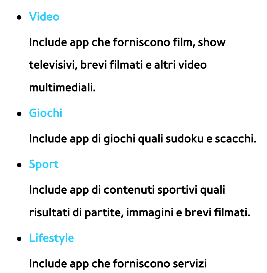 Samsung UE46ES7000SXXN, UE46ES8000SXXN, UE55ES8000SXXH, UE55ES7000SXXH, UE46ES8000SXXH manual Video, Giochi, Lifestyle 