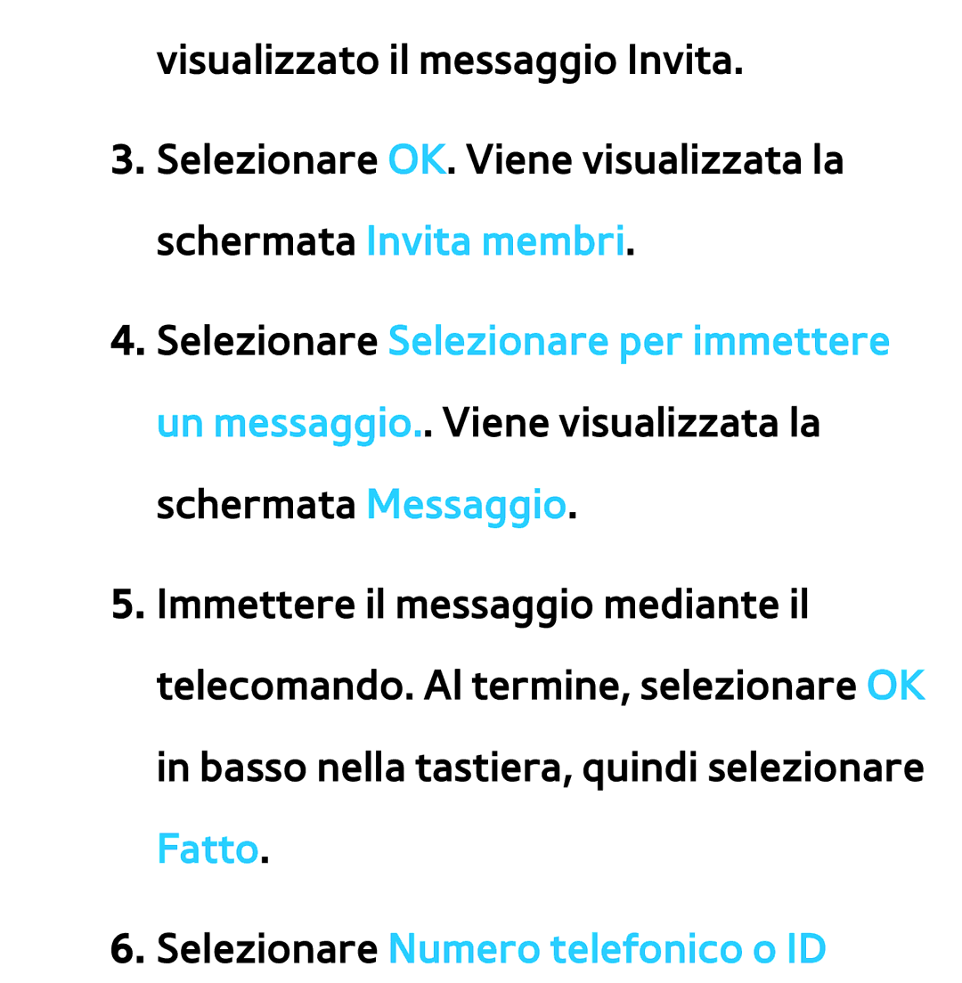 Samsung UE40ES7000QXZT, UE46ES8000SXXN, UE55ES8000SXXH, UE55ES7000SXXH, UE46ES8000SXXH Selezionare Numero telefonico o ID 