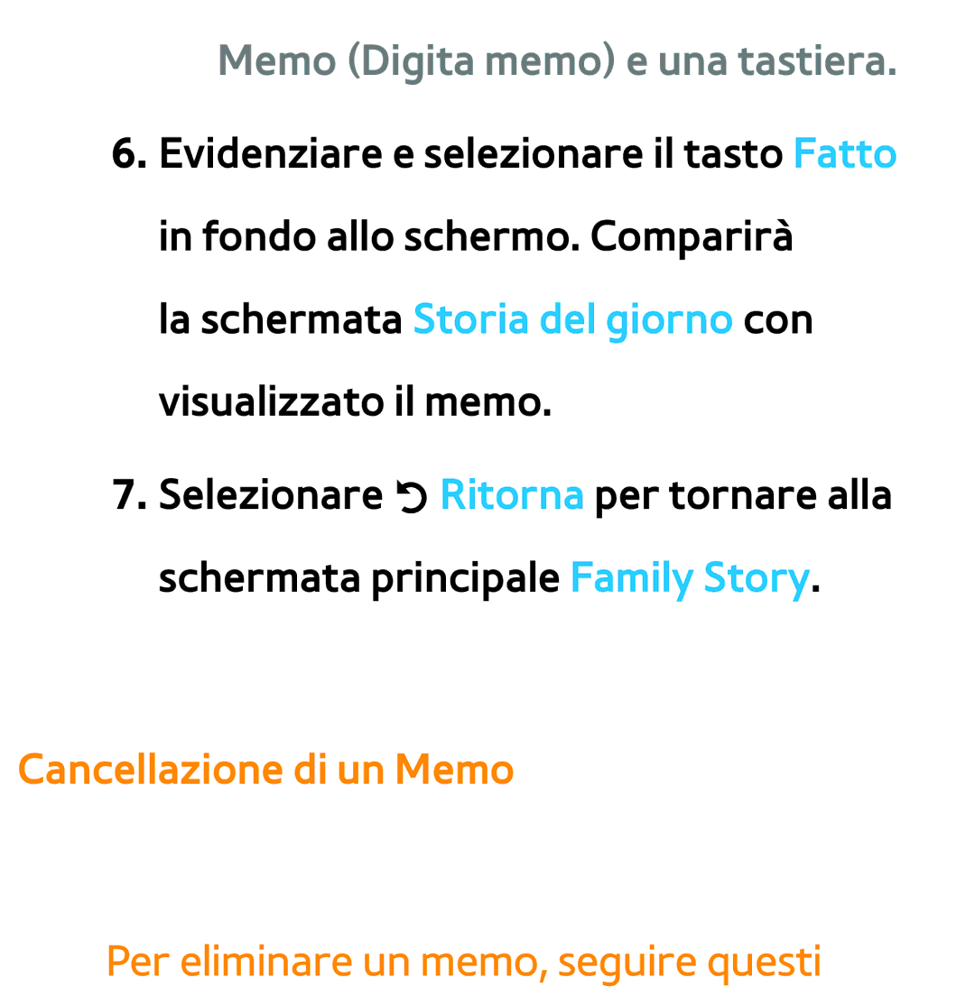 Samsung UE65ES8000QXZT manual Memo Digita memo e una tastiera, La schermata Storia del giorno con visualizzato il memo 