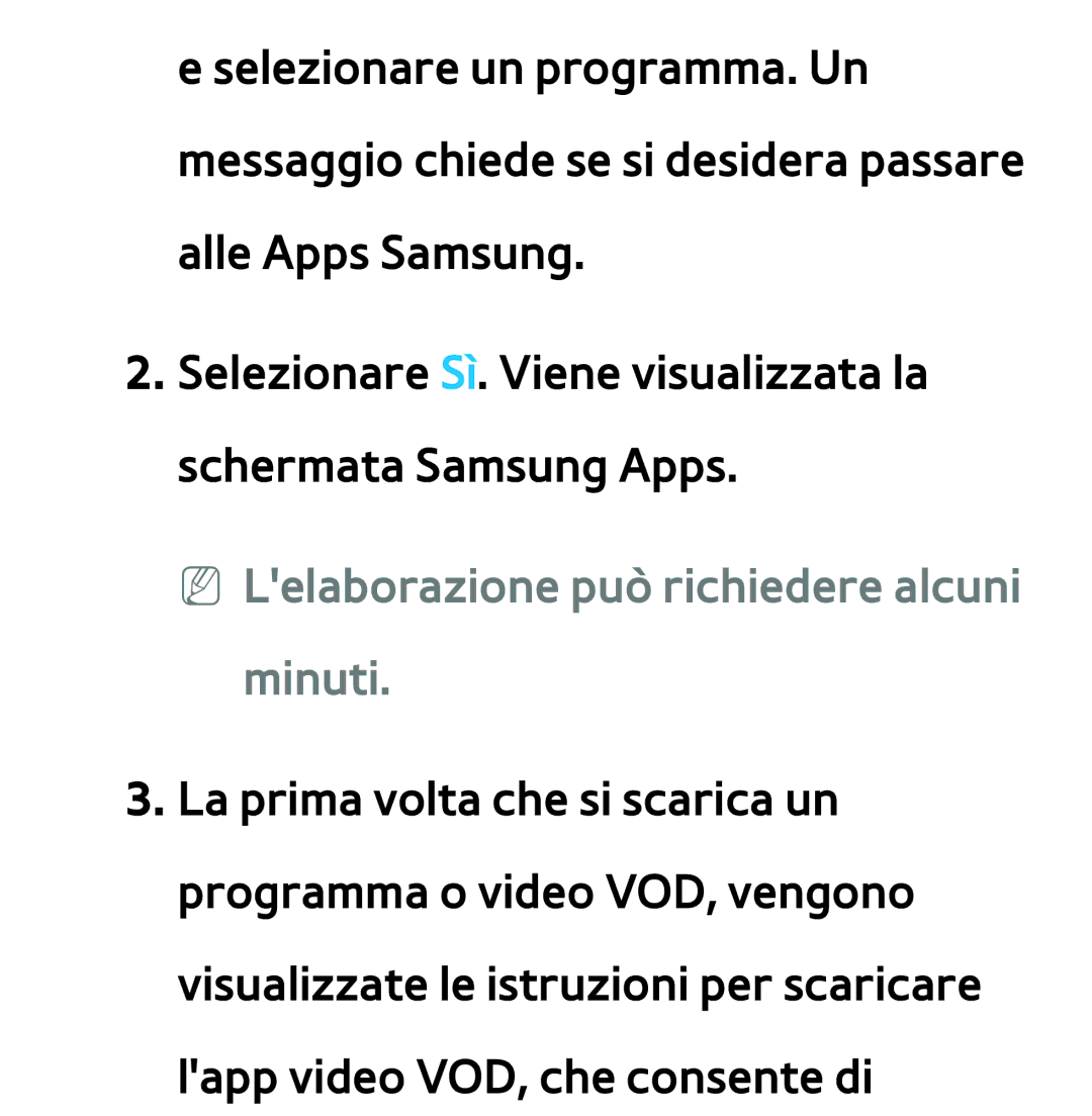 Samsung UE55ES7000SXXN, UE46ES8000SXXN, UE55ES8000SXXH, UE55ES7000SXXH manual NN Lelaborazione può richiedere alcuni minuti 