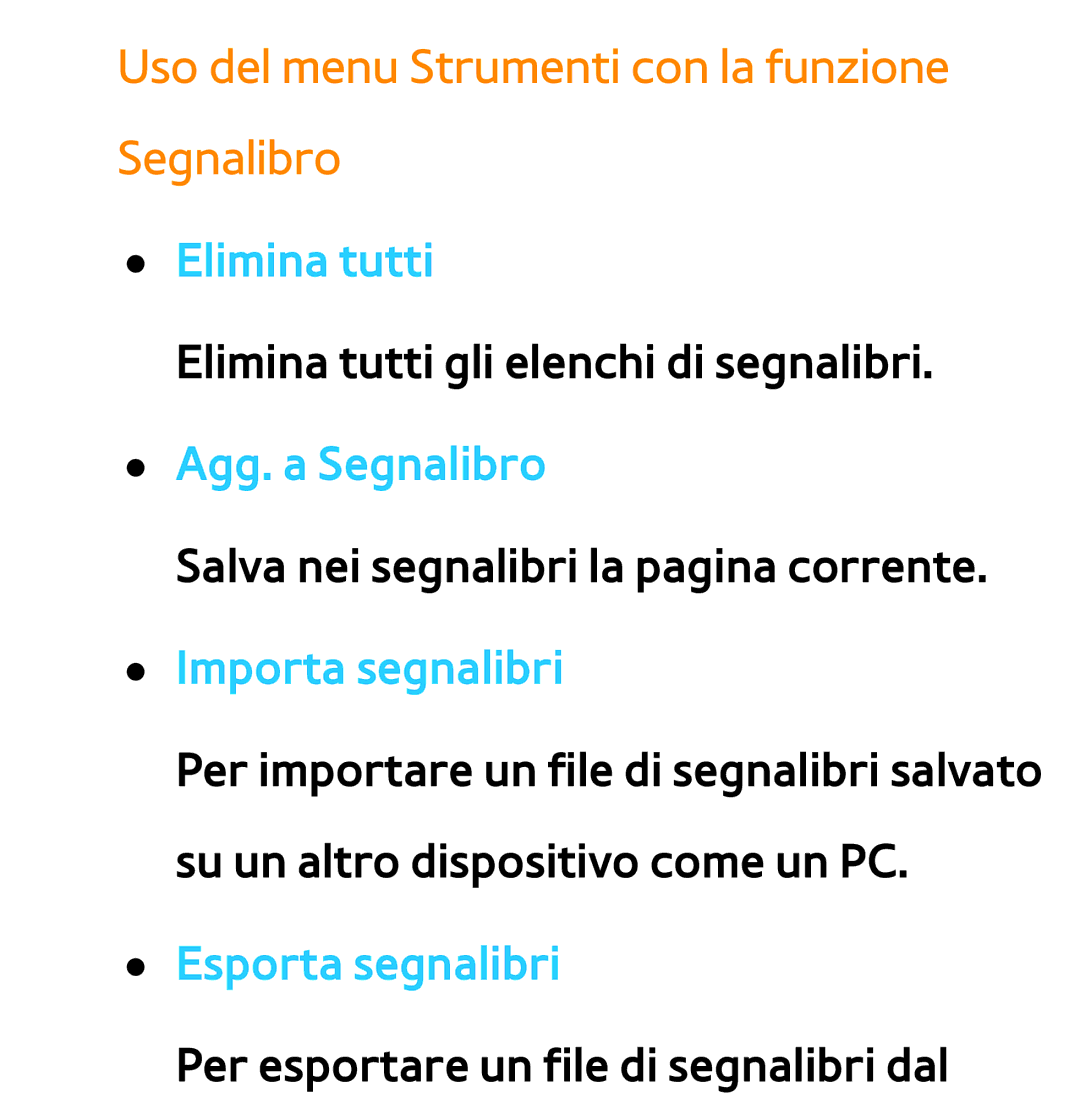 Samsung UE55ES8000SXXH manual Uso del menu Strumenti con la funzione Segnalibro, Elimina tutti, Esporta segnalibri 