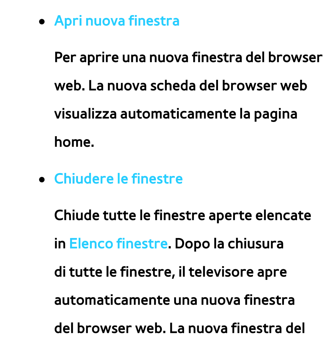 Samsung UE40ES7000SXXN, UE46ES8000SXXN, UE55ES8000SXXH, UE55ES7000SXXH manual Apri nuova finestra, Chiudere le finestre 