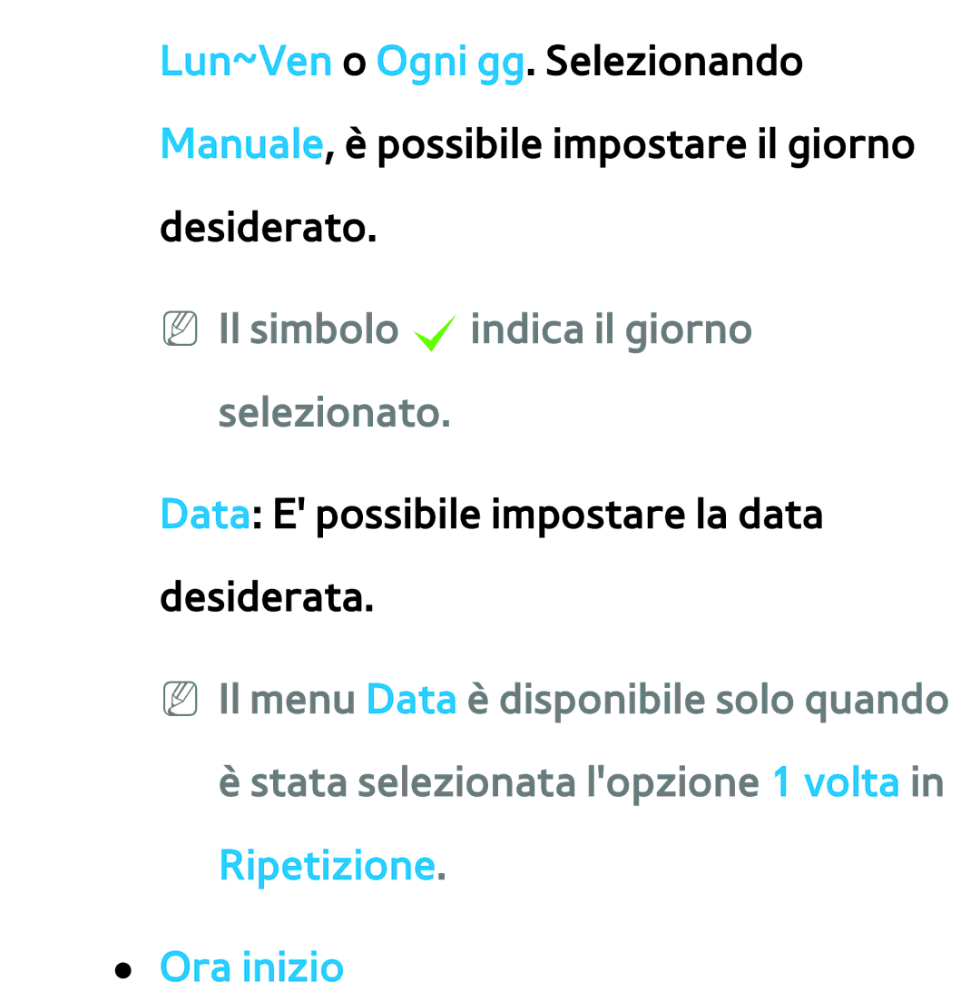 Samsung UE55ES7000SXXN, UE46ES8000SXXN, UE55ES8000SXXH manual NN Il simbolo cindica il giorno selezionato, Ora inizio 