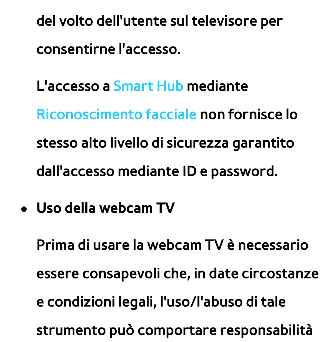 Samsung UE46ES7000SXXN, UE46ES8000SXXN, UE55ES8000SXXH, UE55ES7000SXXH, UE46ES8000SXXH, UE46ES7000SXXH Uso della webcam TV 