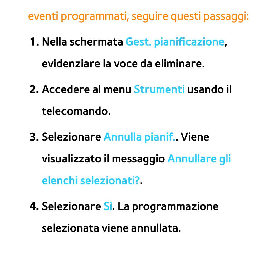 Samsung UE46ES7000SXXN, UE46ES8000SXXN, UE55ES8000SXXH, UE55ES7000SXXH manual Eventi programmati, seguire questi passaggi 