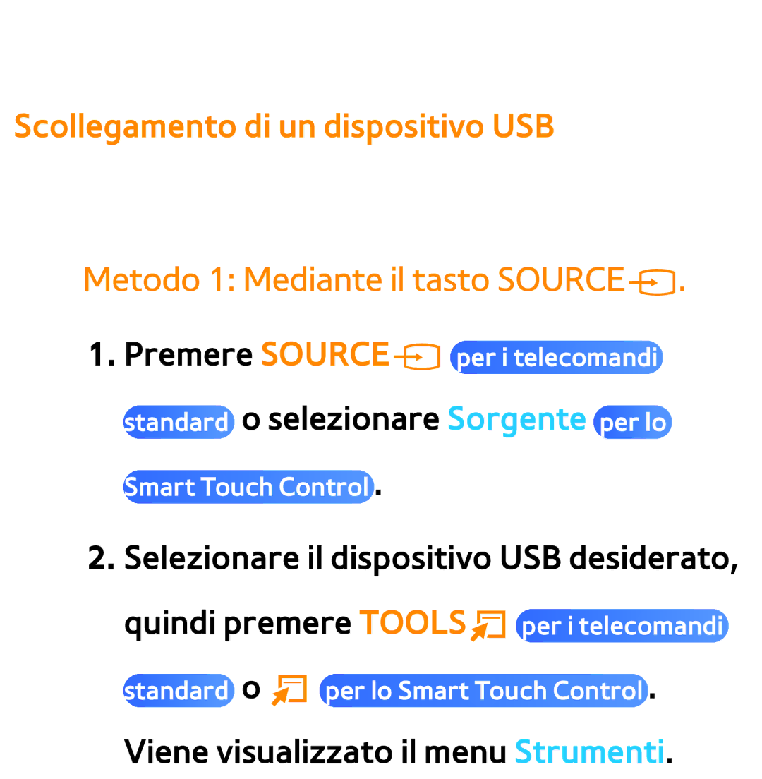 Samsung UE55ES8000SXXH, UE46ES8000SXXN, UE55ES7000SXXH, UE46ES8000SXXH, UE46ES7000SXXH Viene visualizzato il menu Strumenti 