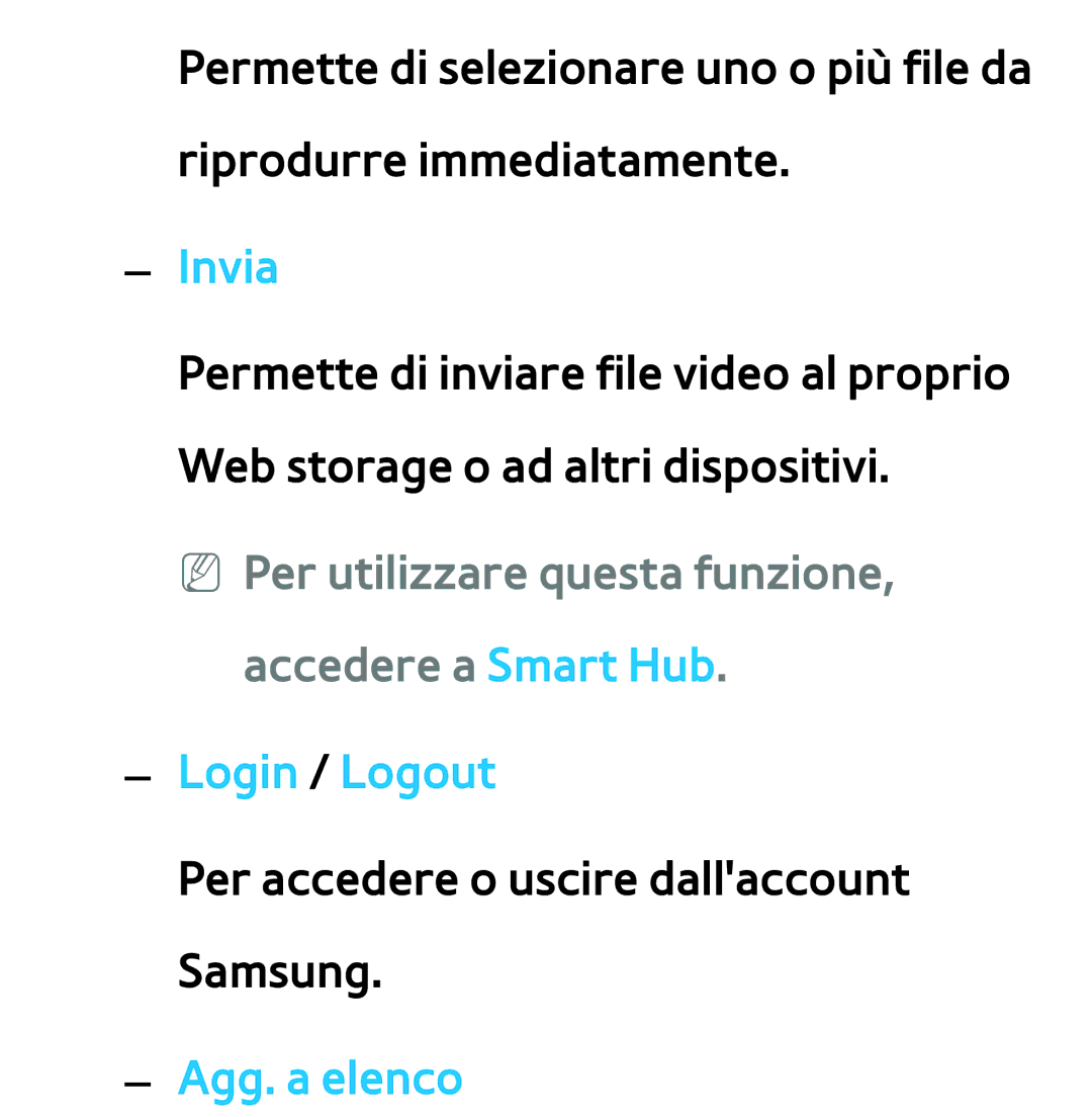 Samsung UE46ES7000QXZT, UE46ES8000SXXN manual Invia, NN Per utilizzare questa funzione, accedere a Smart Hub, Agg. a elenco 