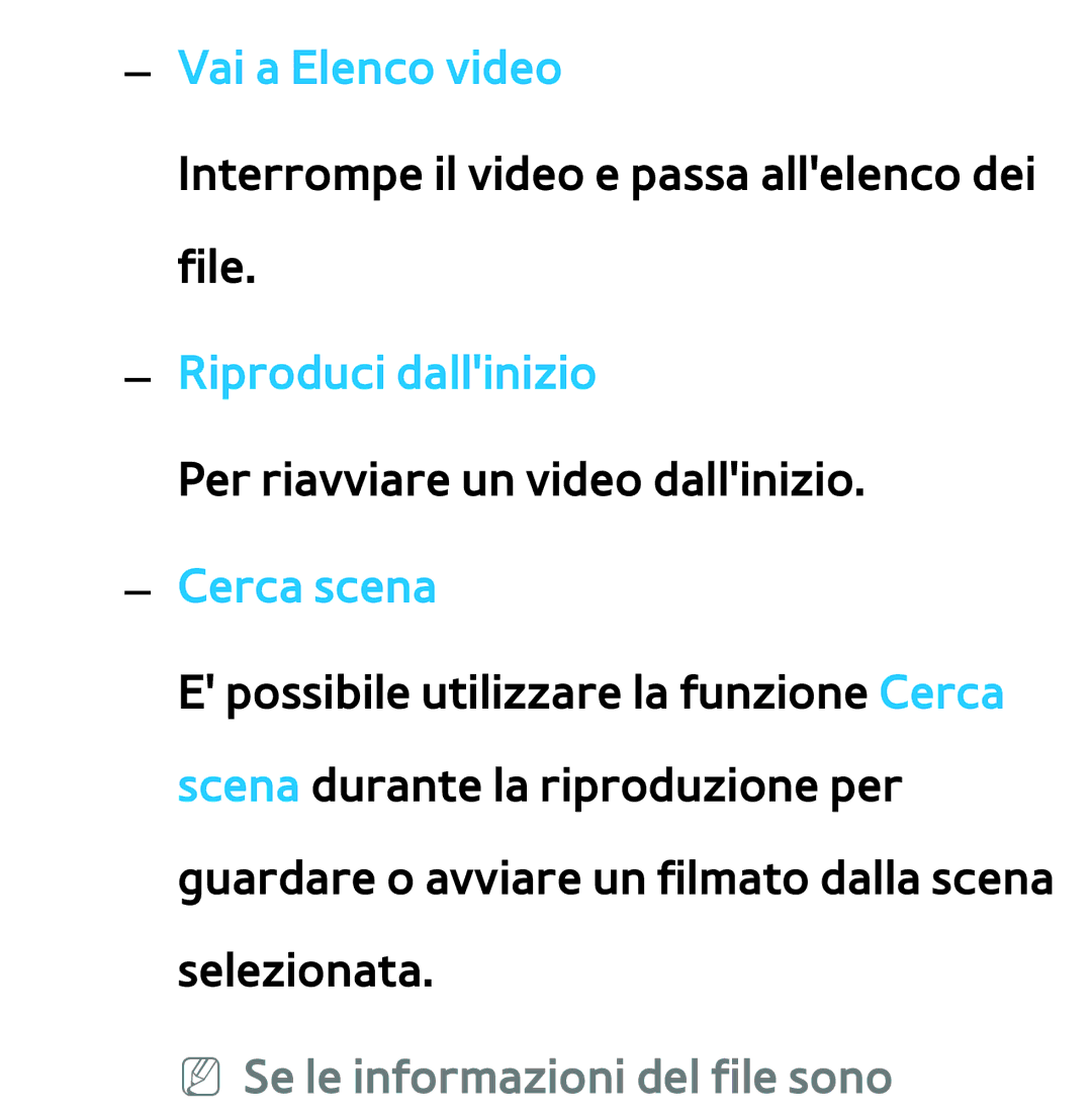 Samsung UE55ES8000QXZT manual Vai a Elenco video, Riproduci dallinizio, Cerca scena, NN Se le informazioni del file sono 