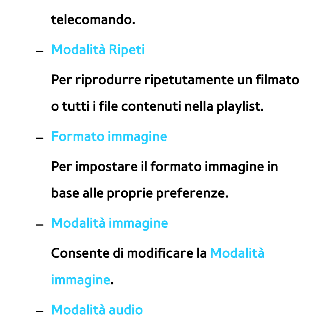 Samsung UE46ES8000SXXN, UE55ES8000SXXH, UE55ES7000SXXH, UE46ES8000SXXH Modalità Ripeti, Modalità immagine, Modalità audio 