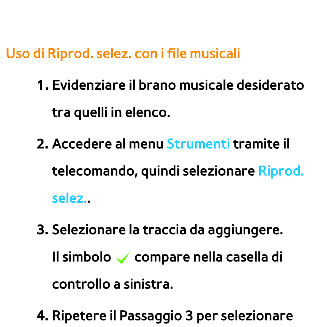 Samsung UE46ES8000SXXN, UE55ES8000SXXH, UE55ES7000SXXH, UE46ES8000SXXH manual Uso di Riprod. selez. con i file musicali 