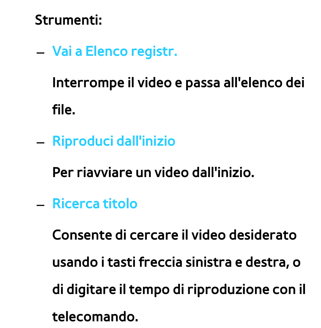 Samsung UE55ES7000SXXH, UE46ES8000SXXN, UE55ES8000SXXH, UE46ES8000SXXH manual Vai a Elenco registr, Riproduci dallinizio 