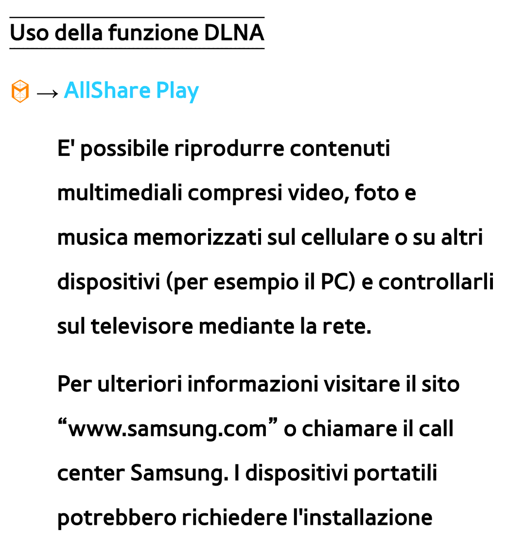 Samsung UE55ES8000QXZT, UE46ES8000SXXN, UE55ES8000SXXH, UE55ES7000SXXH, UE46ES8000SXXH, UE46ES7000SXXH Uso della funzione Dlna 