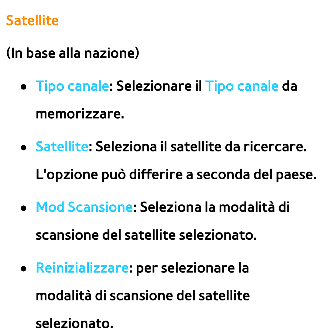 Samsung UE55ES7000QXZT, UE46ES8000SXXN, UE55ES8000SXXH Satellite, Tipo canale Selezionare il Tipo canale da memorizzare 