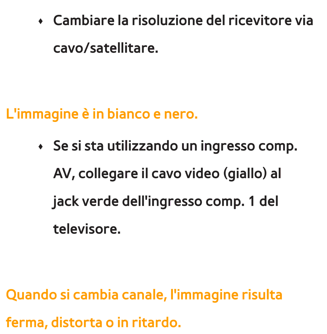 Samsung UE46ES8000QXZT, UE46ES8000SXXN, UE55ES8000SXXH, UE55ES7000SXXH, UE46ES8000SXXH manual Limmagine è in bianco e nero 