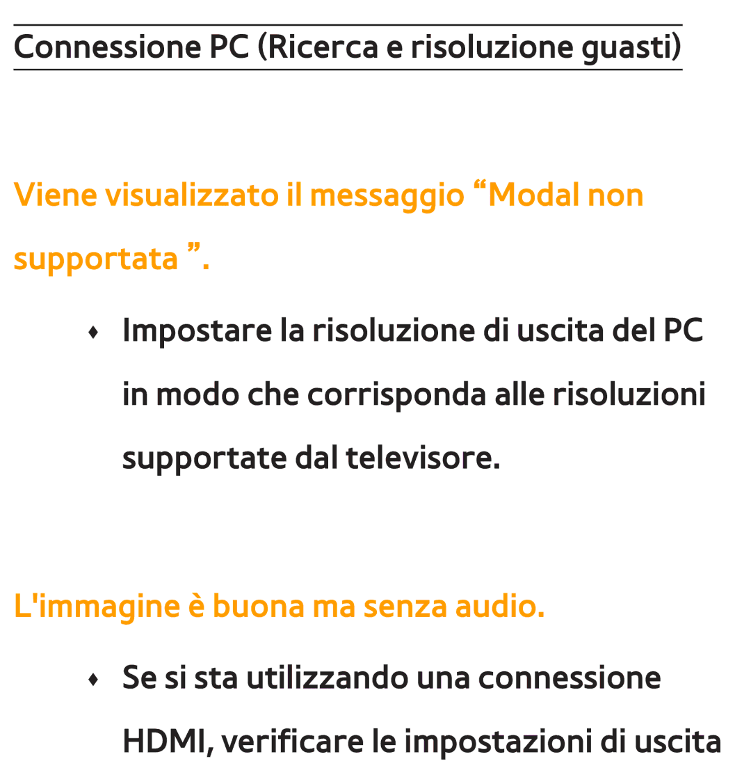 Samsung UE46ES7000SXXN manual Viene visualizzato il messaggio Modal non supportata, Limmagine è buona ma senza audio 