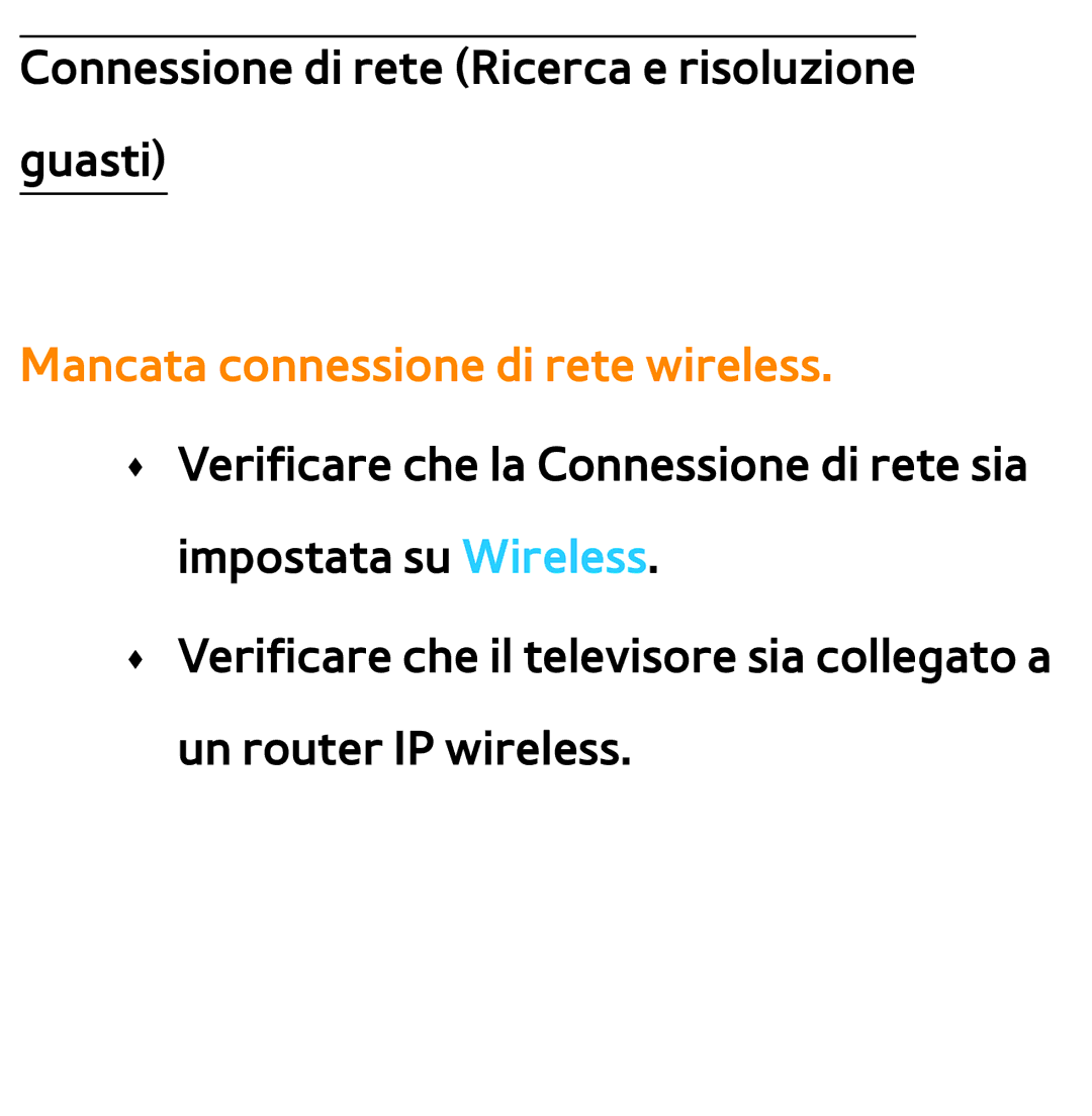 Samsung UE75ES9000QXZT, UE46ES8000SXXN, UE55ES8000SXXH, UE55ES7000SXXH, UE46ES8000SXXH Mancata connessione di rete wireless 