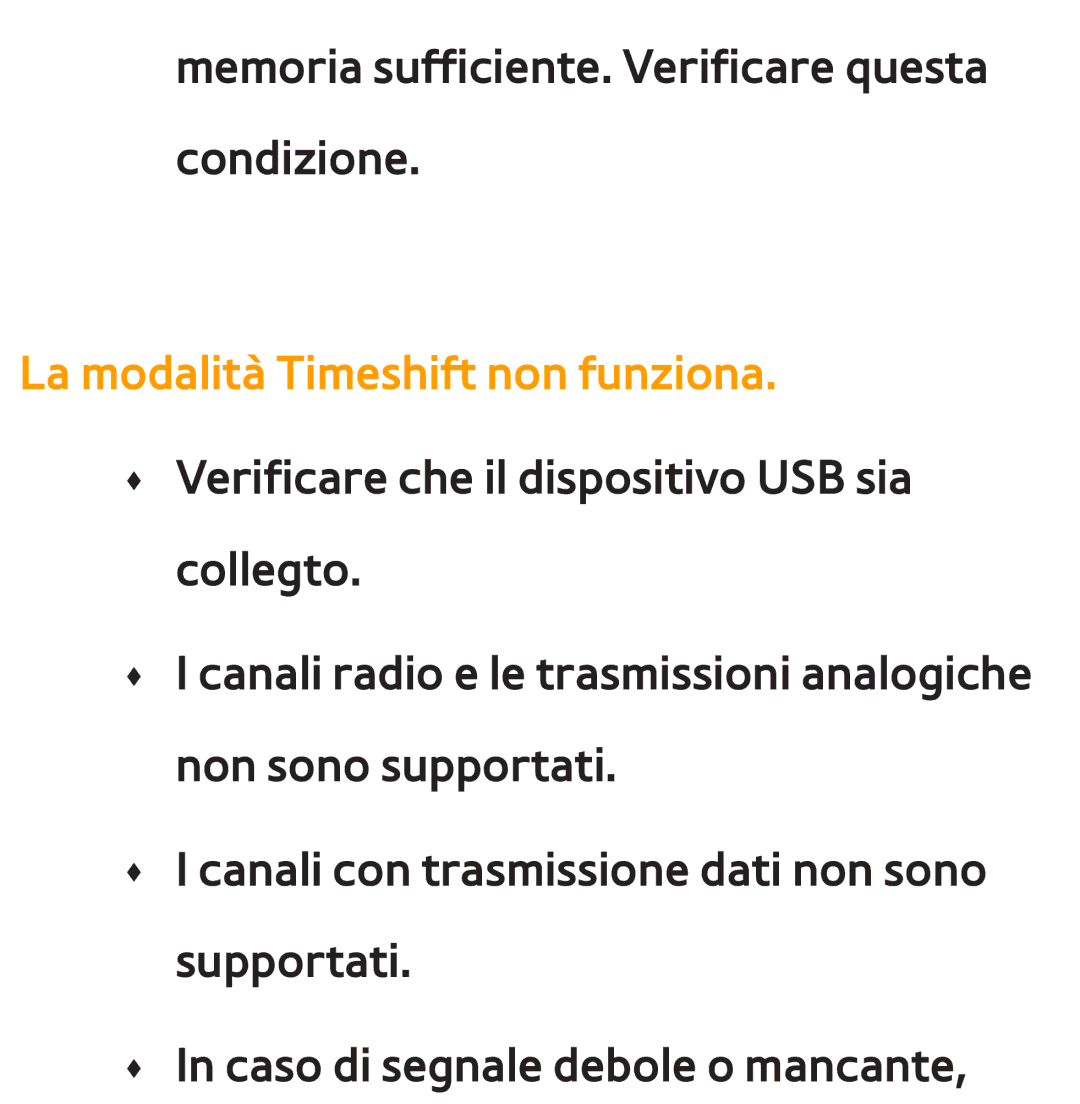 Samsung UE55ES8000QXZT, UE46ES8000SXXN, UE55ES8000SXXH, UE55ES7000SXXH, UE46ES8000SXXH La modalità Timeshift non funziona 