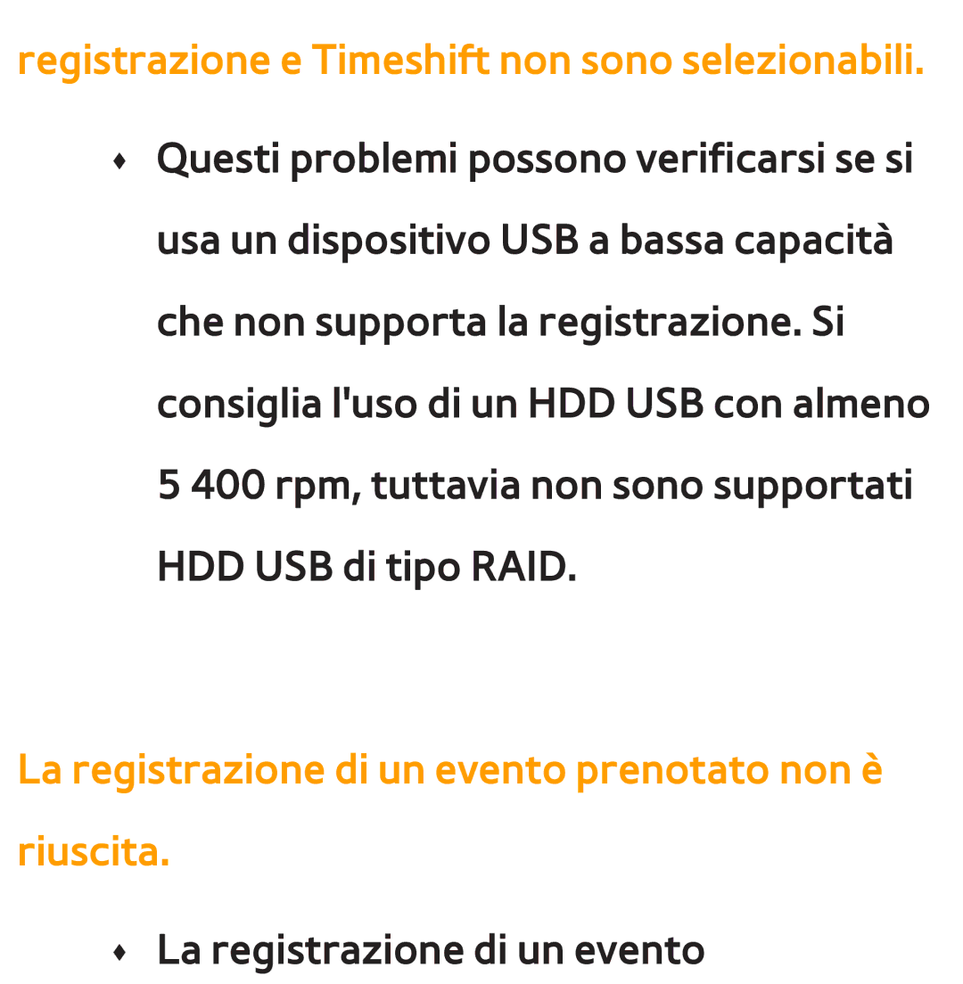 Samsung UE46ES8000SXXN, UE55ES8000SXXH, UE55ES7000SXXH, UE46ES8000SXXH manual Registrazione e Timeshift non sono selezionabili 