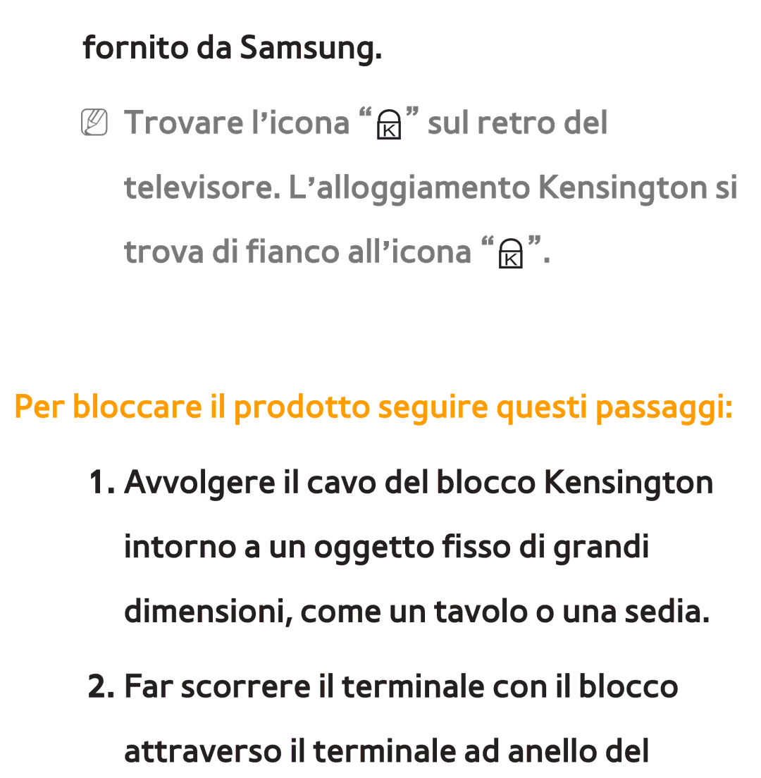 Samsung UE40ES7000SXXN, UE46ES8000SXXN, UE55ES8000SXXH, UE55ES7000SXXH manual Per bloccare il prodotto seguire questi passaggi 