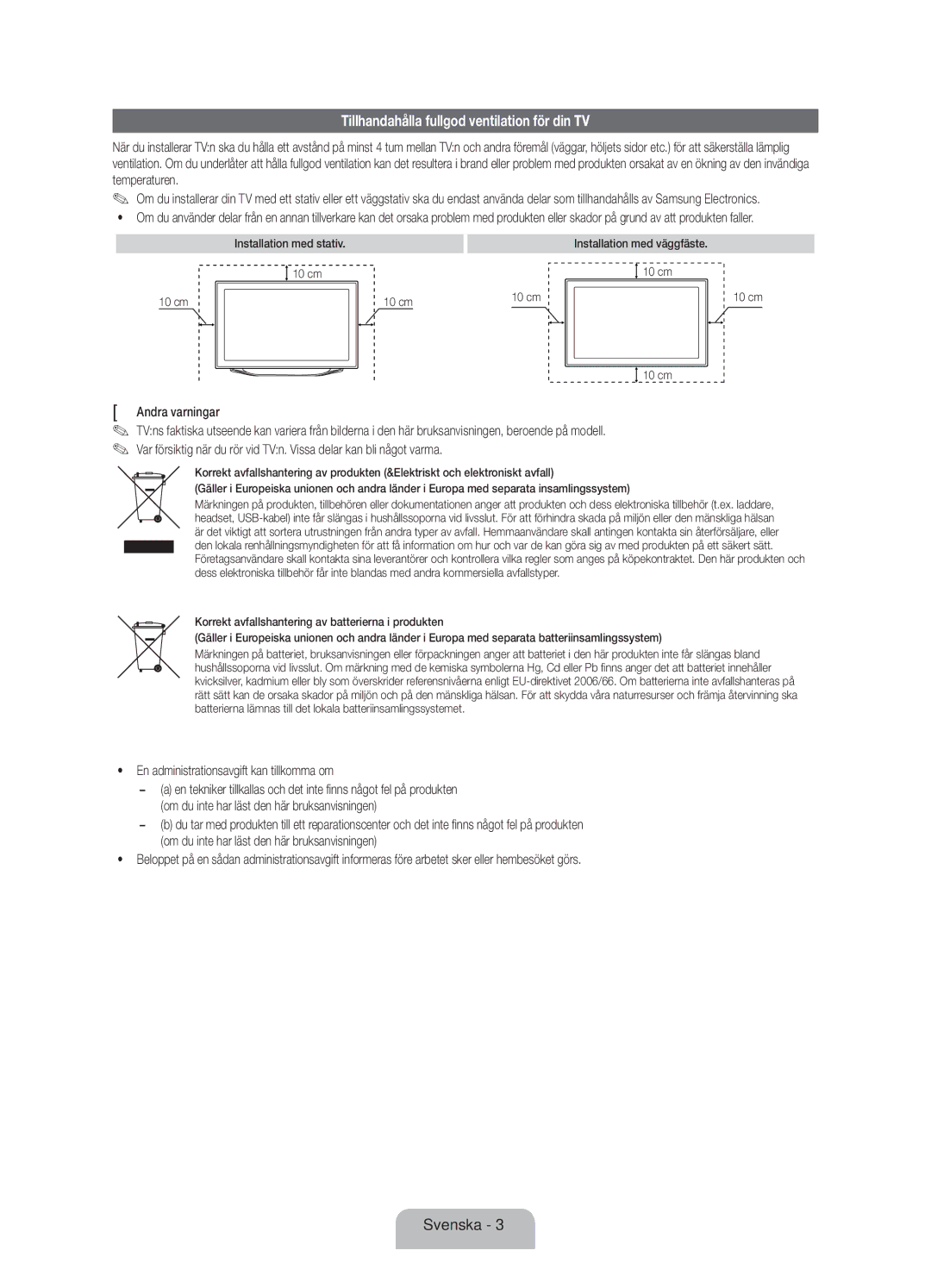 Samsung UE55ES8005UXXE, UE46ES8005UXXE, UE40ES8005UXXE manual Tillhandahålla fullgod ventilation för din TV, Andra varningar 