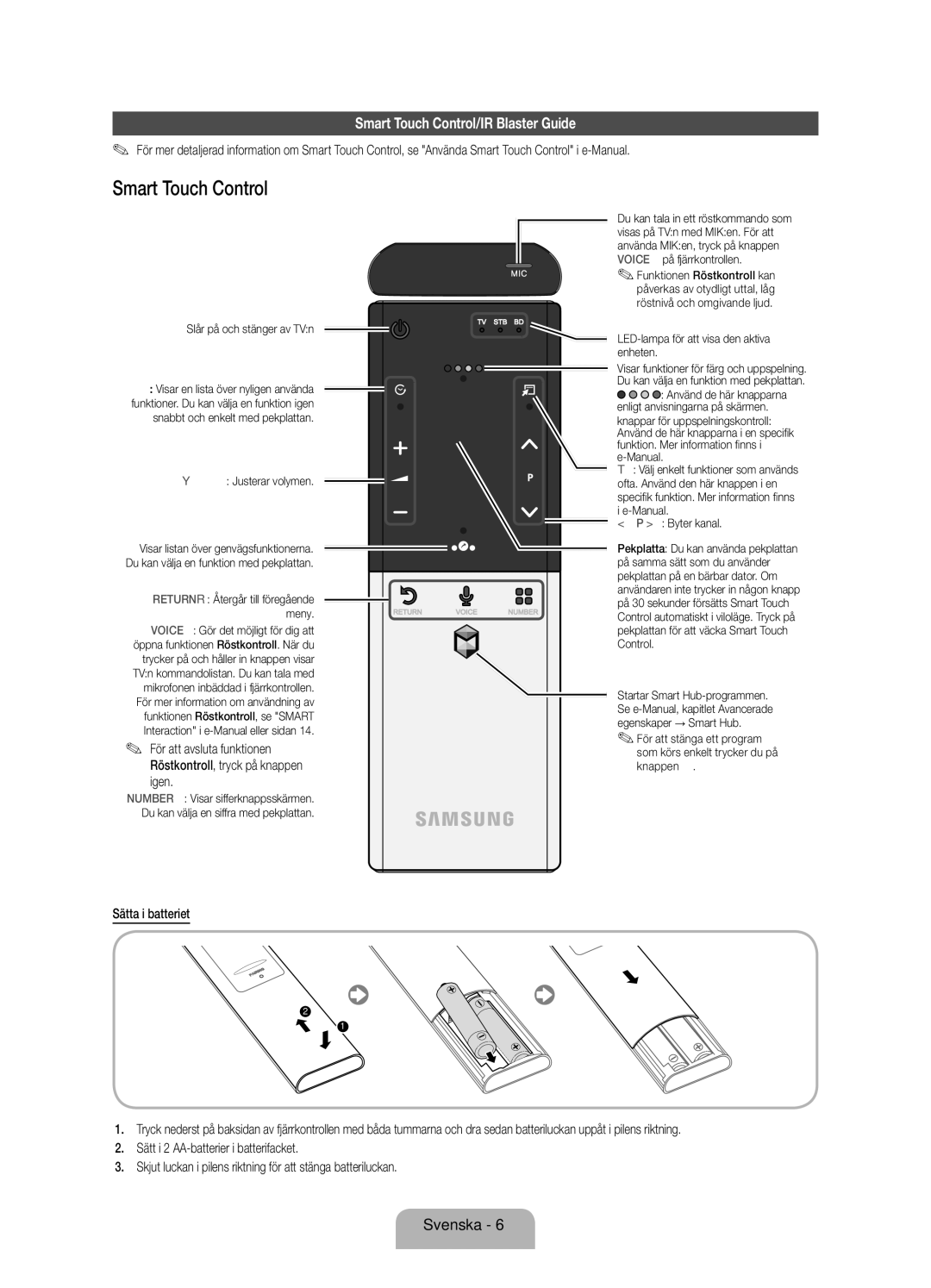 Samsung UE55ES8005UXXE, UE46ES8005UXXE manual Smart Touch Control/IR Blaster Guide, Sätta i batteriet, Justerar volymen 