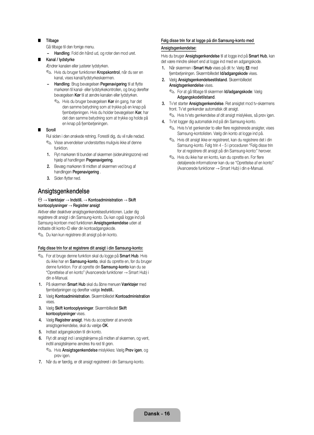 Samsung UE55ES8005UXXE, UE46ES8005UXXE manual Ansigtsgenkendelse, Scroll, Du kan kun registrere dit ansigt på én konto 