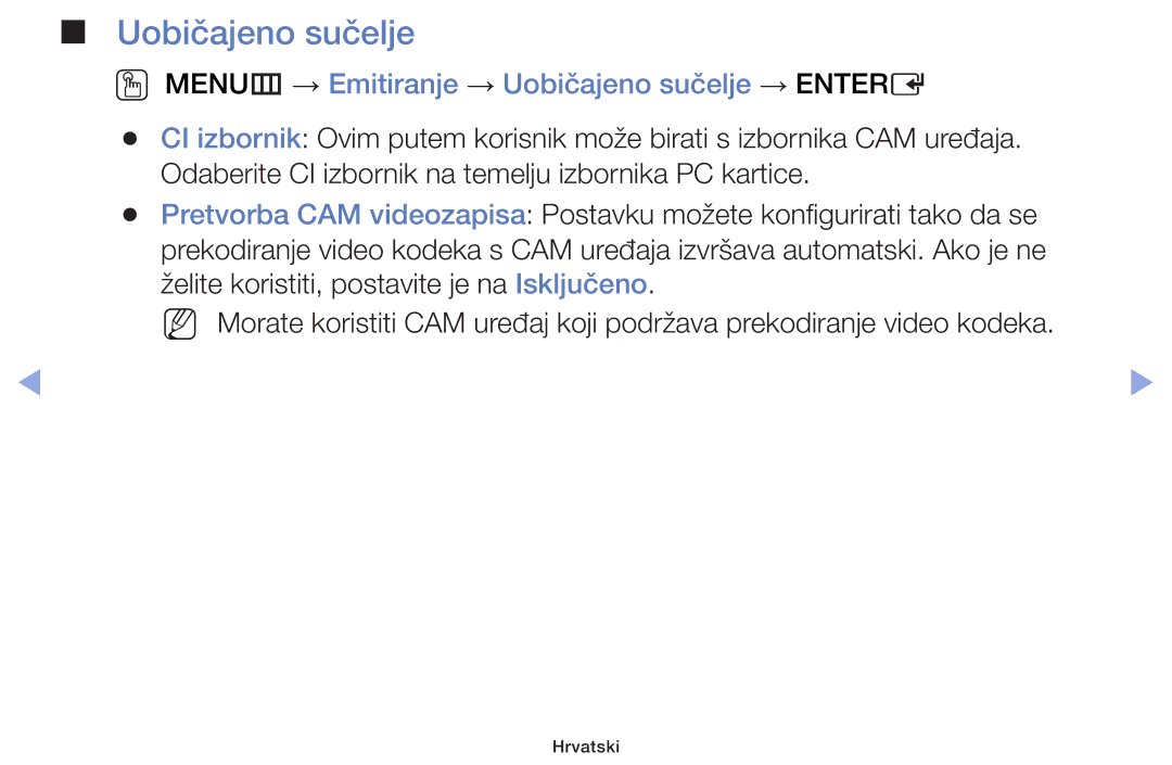 Samsung UE42F5000AWXXH, UE46F5000AWXXH, UE40F5000AWXXH manual OO MENUm → Emitiranje → Uobičajeno sučelje → Entere 