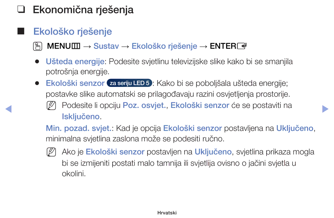 Samsung UE32F4000AWXXH, UE46F5000AWXXH manual Ekonomična rješenja, OO MENUm → Sustav → Ekološko rješenje → Entere 