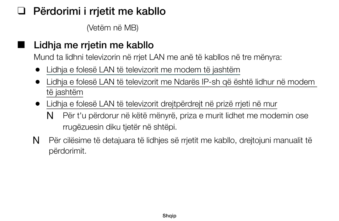 Samsung UE42F5070SSXXH, UE46F5000AWXXH, UE40F5000AWXXH manual Përdorimi i rrjetit me kabllo, Lidhja me rrjetin me kabllo 